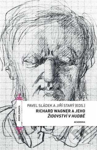 Richard Wagner a jeho Židovství v hudbě