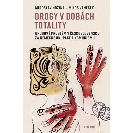 Drogy v dobách totality - Miroslav Nožina, Miloš Vaněček