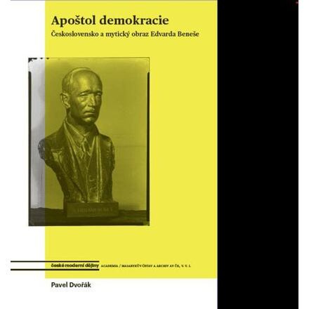 Apoštol demokracie - Pavel Dvořák