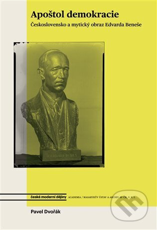 Apoštol demokracie - Pavel Dvořák