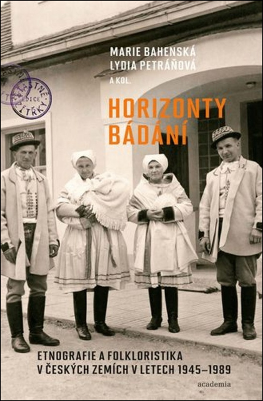 Horizonty bádání - Lydia Petráňová, Marie Bahenská