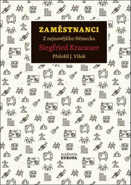 Zaměstnanci - Siegfried Kracauer