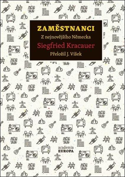 Zaměstnanci - Siegfried Kracauer