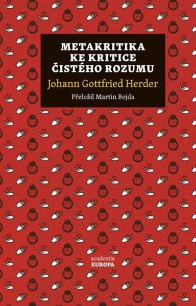 Metakritika ke Kritice čistého rozumu - Johann Gottfried Herder