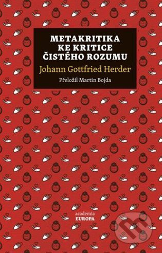 Metakritika ke Kritice čistého rozumu - Johann Gottfried Herder