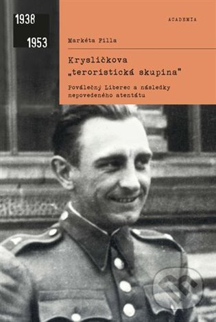 Krysličkova „teroristická skupina“ - Markéta Filla