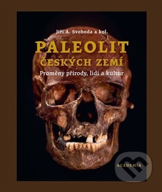 Paleolit českých zemí - kol.