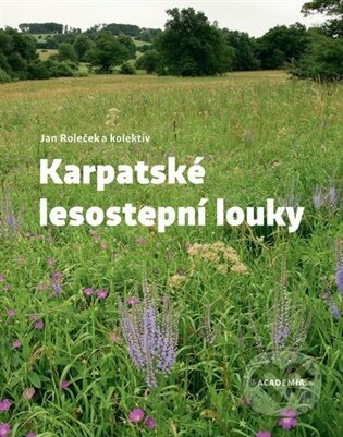 Karpatské lesostepní louky - kol.
