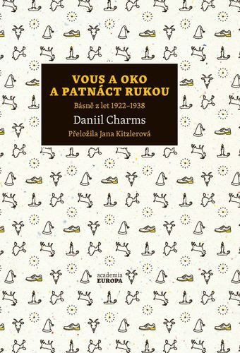 Vous a oko a patnáct rukou - Daniil Charms