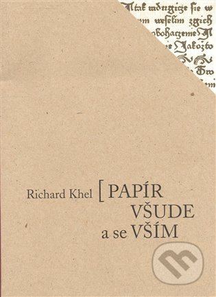 Papír všude a se vším - Richard Khel
