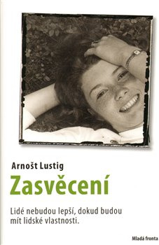 Zasvěcení - Arnošt Lustig
