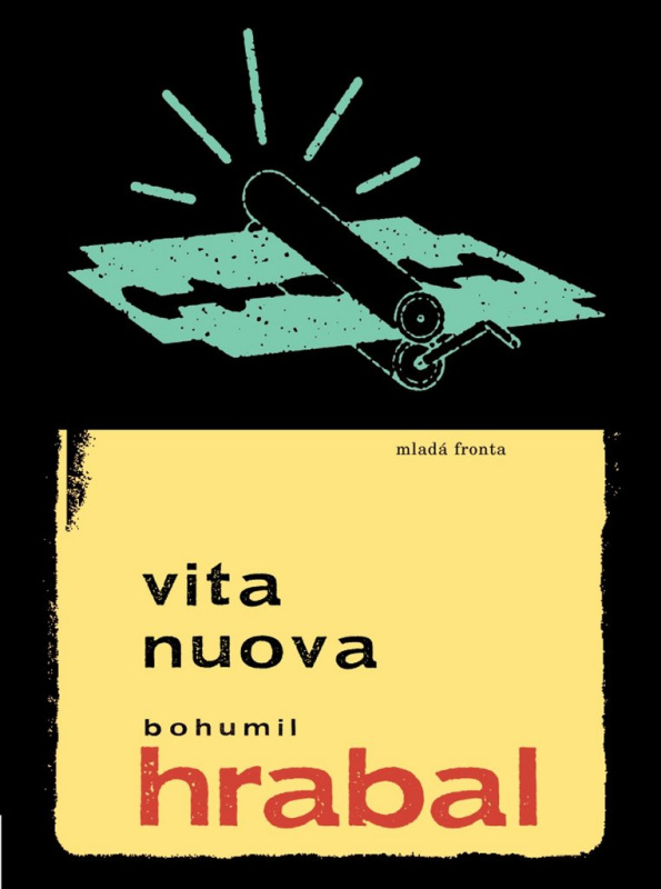 Vita nuova - Bohumil Hrabal