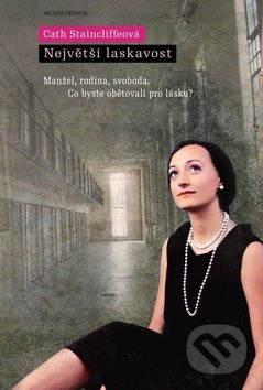 Největší laskavost - Cath Staincliffeová