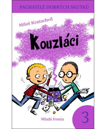 Kouzláci - Miloš Kratochvíl