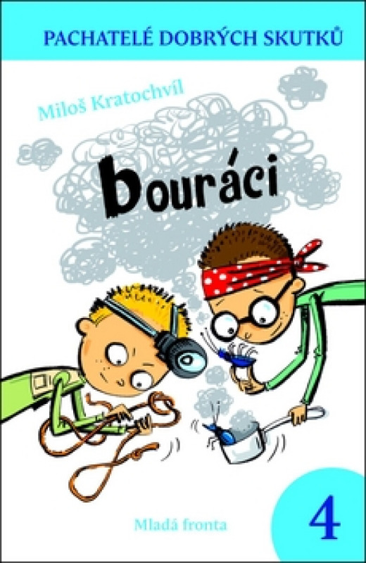 Bouráci - Miloš Kratochvíl