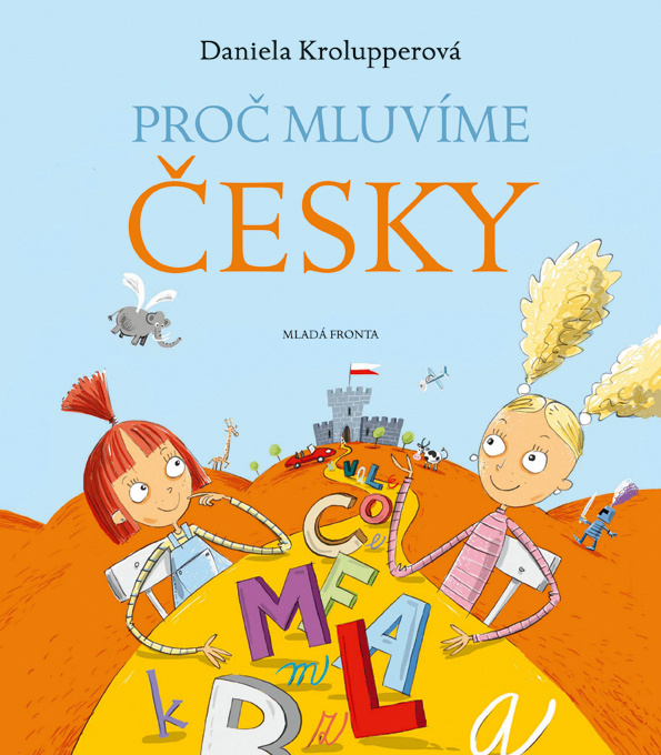 Proč mluvíme česky - Daniela Krolupperová