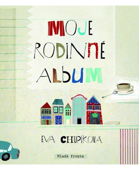 Moje rodinné album Mladá fronta