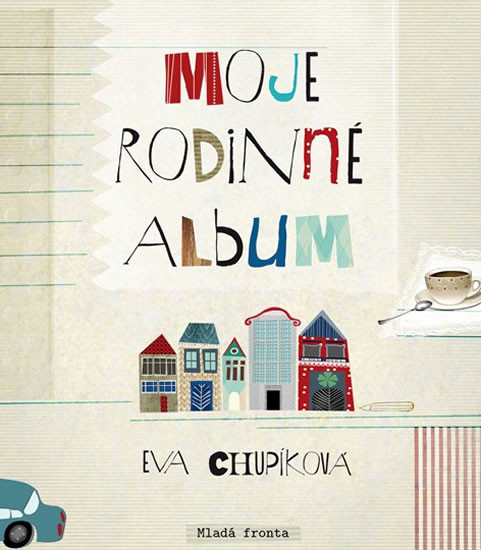 Moje rodinné album Mladá fronta