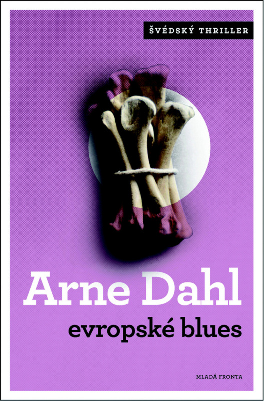 Evropské blues - Arne Dahl