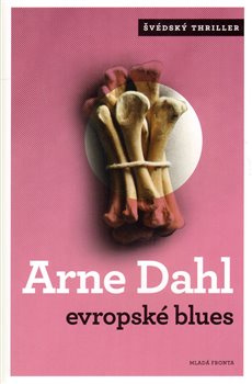 Evropské blues - Arne Dahl
