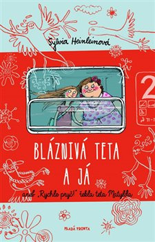 Bláznivá teta a já - Sylvia Heinleinová