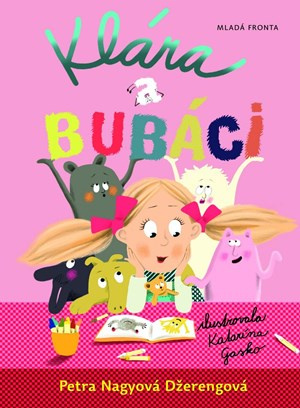 Klára a bubáci - Petra Nagyová Džerengová - kniha z kategorie Beletrie pro děti