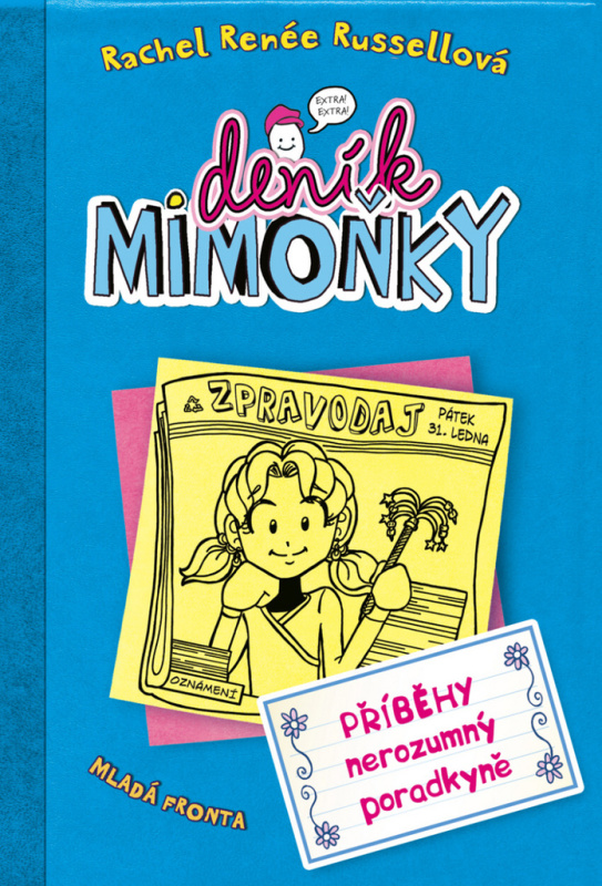 Deník mimoňky 5 - Příběhy nerozumný poradkyně