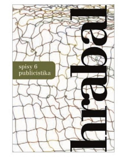 Spisy 6 - Publicistika - Bohumil Hrabal