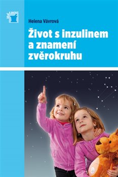 Život s inzulinem a znamení zvěrokruhu - Helena Vávrová