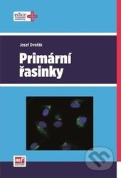 Primární řasinky - Josef Dvořák - kniha z kategorie Medicína
