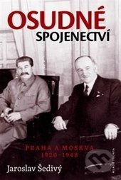 Osudné spojenectví - Jaroslav Šedivý
