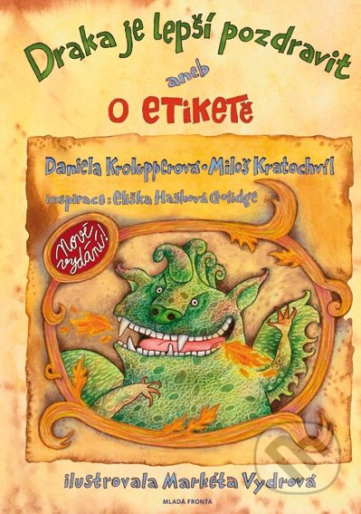 Draka je lepší pozdravit aneb O etiketě Mladá fronta