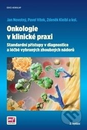 Onkologie v klinické praxi - Jan Novotný, Pavel Vítek - kniha z kategorie Medicína
