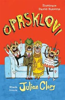 Oprsklovi - Julian Clary