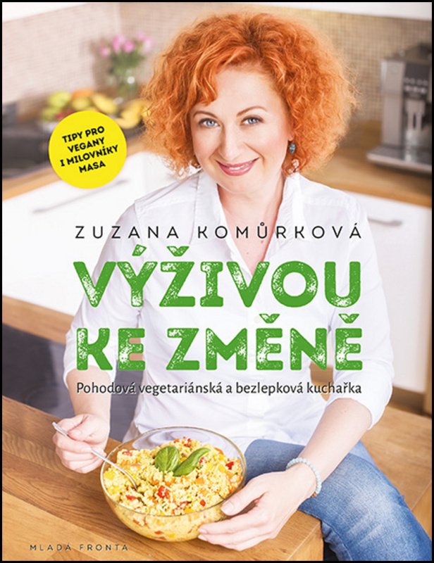 Výživou ke změně - Zuzana Komůrková - kniha z kategorie Kuchařky