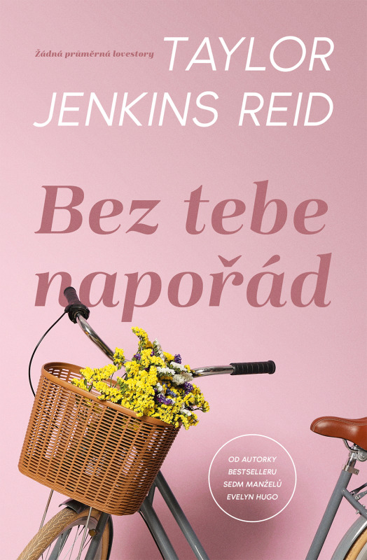 Bez tebe napořád - Taylor Jenkins Reid