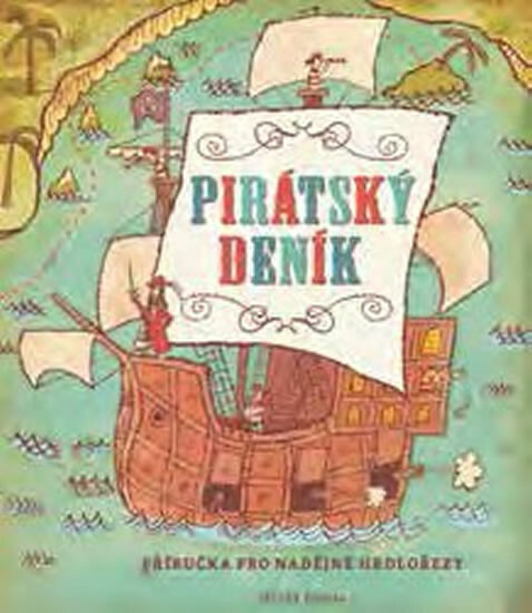 Pirátský deník (Příručka pro nadějné hrdlořezy) - Jory John - kniha z kategorie Omalovánky, vystřihovánky, papír