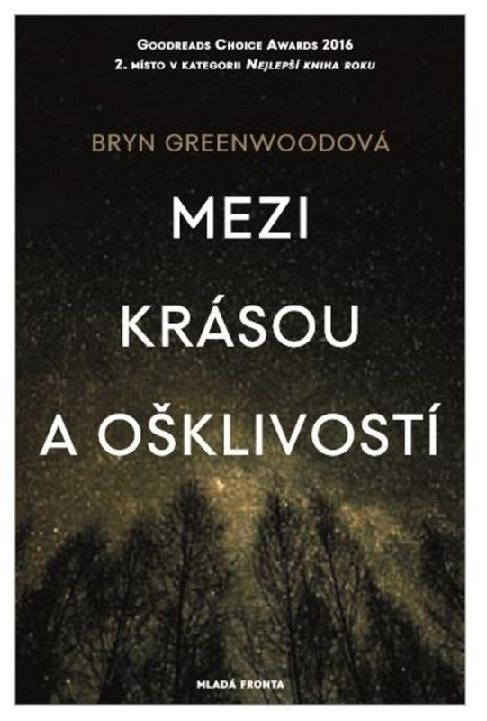 Mezi krásou a ošklivostí - Bryn Greenwoodová