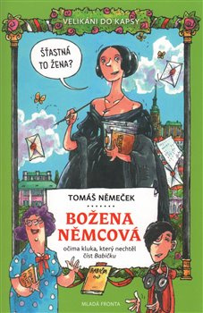 Božena Němcová - Tomáš Němeček