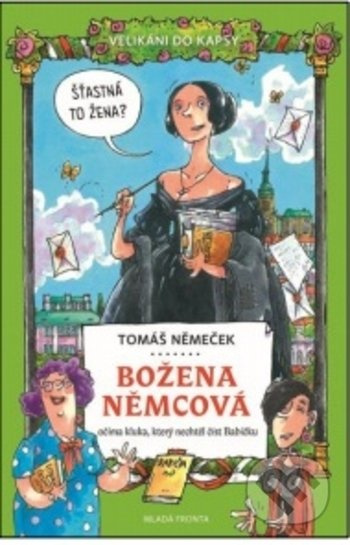 Božena Němcová - Tomáš Němeček