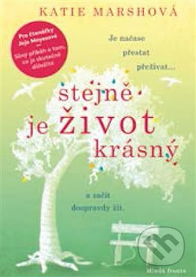 Stejně je život krásný - Katie Marshová