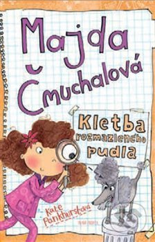 Majda Čmuchalová: Kletba zhýčkaného pudla - Kate Pankhurstová