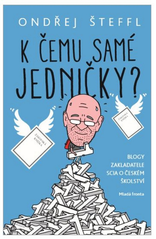 K čemu samé jedničky? - Ondřej Šteffl