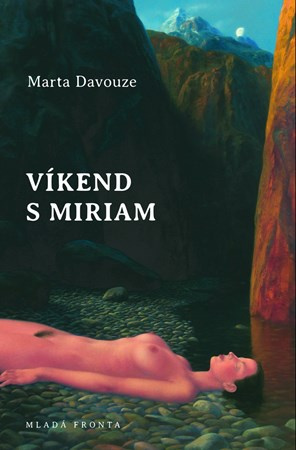 Víkend s Miriam - Marta Davouze