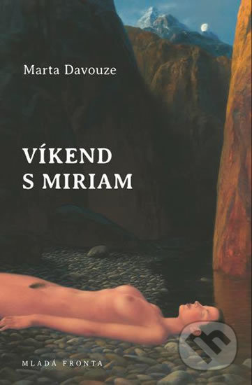 Víkend s Miriam - Marta Davouze