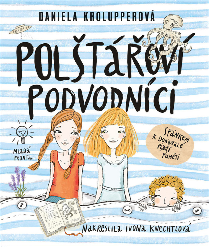 Polštářoví podvodníci - Daniela Krolupperová