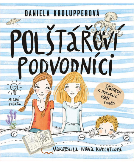 Polštářoví podvodníci - Daniela Krolupperová