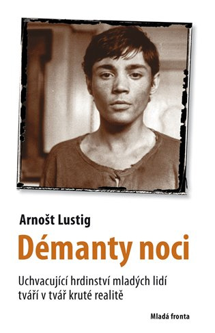 Démanty noci -  Arnošt Lustig
