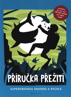 Příručka přežití - Guy Campbell