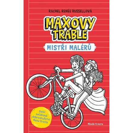 Maxovy trable - Rachel Renée Russellová